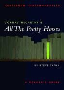 Cormac Mccarthy's "All the Pretty Horses" Tatum Stephen