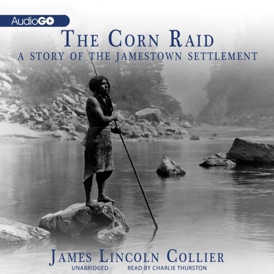 Corn Raid Collier James Lincoln