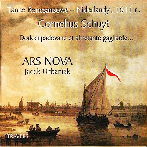 Cornelis Schuyt: Tańce Renesansowe - Niderlandy 1611 r. Ars Nova & Jacek Urbaniak