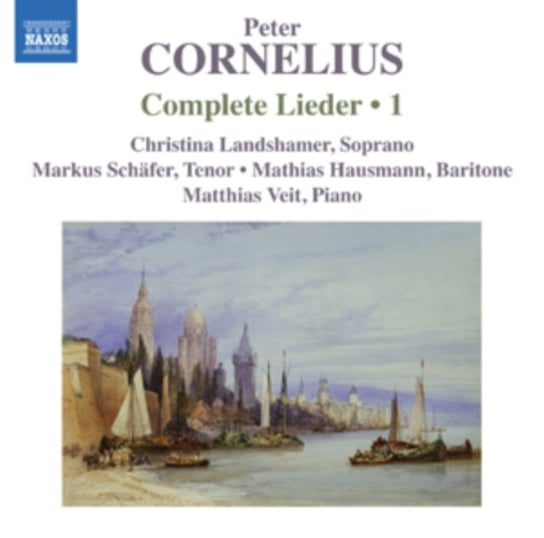 Cornelius: Complete Lieder 1 Various Artists