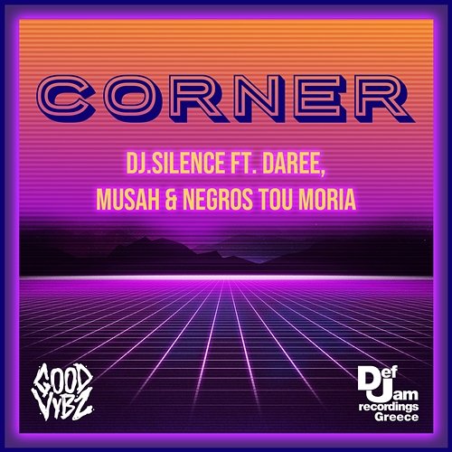 Corner DJ.Silence feat. Daree, Musah, Negros Tou Moria