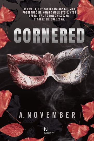 Cornered November A.