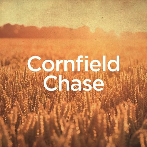 Cornfield Chase Michael Forster