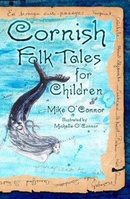 Cornish Folk Tales for Children O'connor Mike