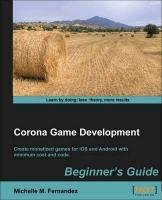 Corona SDK Mobile Game Development Fernandez Michelle M.