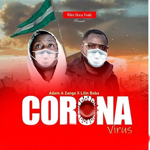 Corona Virus Adam A Zango and Lilin Baba