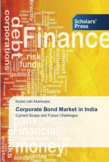 Corporate Bond Market in India Kedar Nath Mukherjee