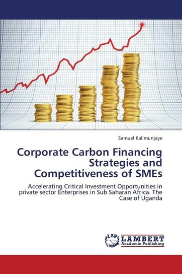 Corporate Carbon Financing Strategies and Competitiveness of SMEs Kalimunjaye Samuel