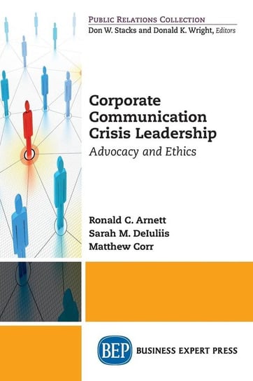 Corporate Communication Crisis Leadership Arnett Ronald C.