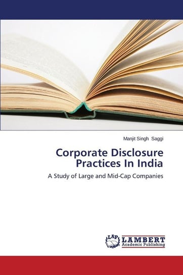 Corporate Disclosure Practices In India Saggi Manjit Singh