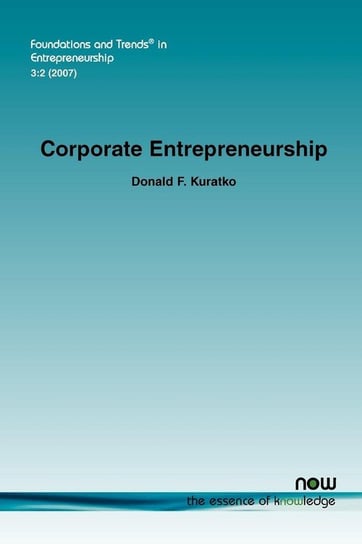 Corporate Entrepreneurship Kuratko Donald F.