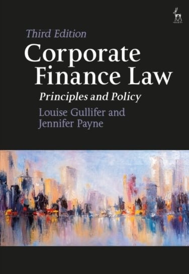 Corporate Finance Law: Principles and Policy Opracowanie zbiorowe