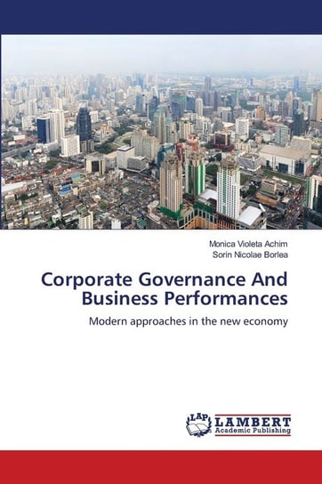 Corporate Governance And Business Performances Achim Monica Violeta
