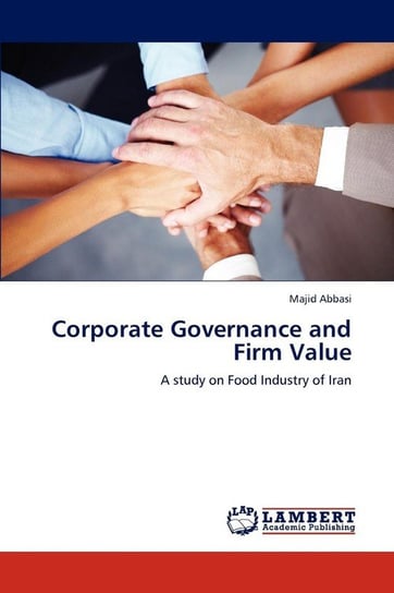 Corporate Governance and Firm Value Abbasi Majid