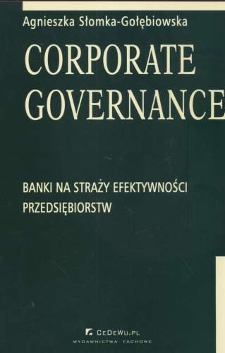 Corporate Governance Słomka-Gołębiowska Agnieszka