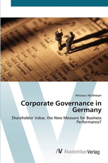 Corporate Governance in Germany Wolfmeyer Nikolaus