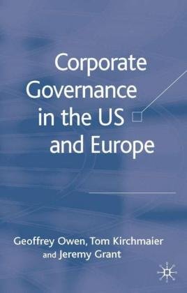 Corporate Governance in the Us and Europe: Where Are We Now? Grant Jeremy
