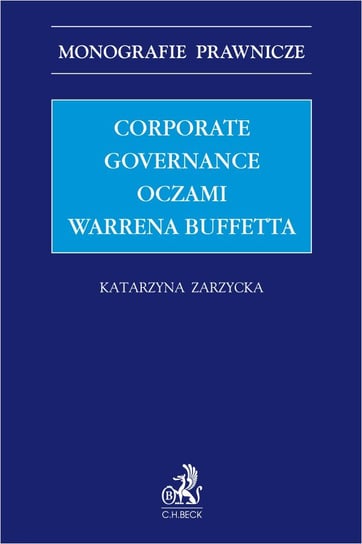 Corporate governance oczami Warrena Buffetta Zarzycka Katarzyna
