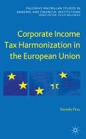 Corporate Income Tax Harmonization in the European Union Pirvu D.