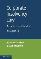 Corporate Insolvency Law: Perspectives and Principles Finch Vanessa, Milman David