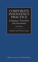 Corporate Insolvency Practice: Litigation, Procedure and Precedents Watson-Gandy Mark