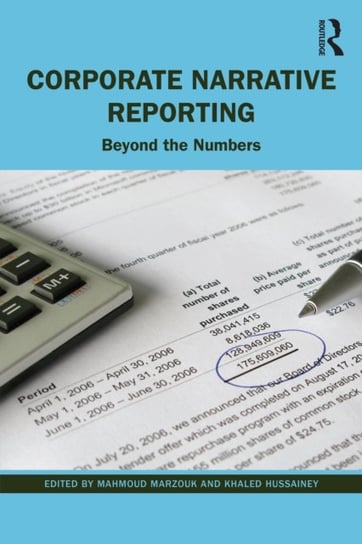 Corporate Narrative Reporting. Beyond the Numbers Mahmoud Marzouk