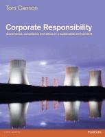 Corporate Responsibility: Governance, Compliance, and Ethics in a Sustainable Environment Cannon Tom