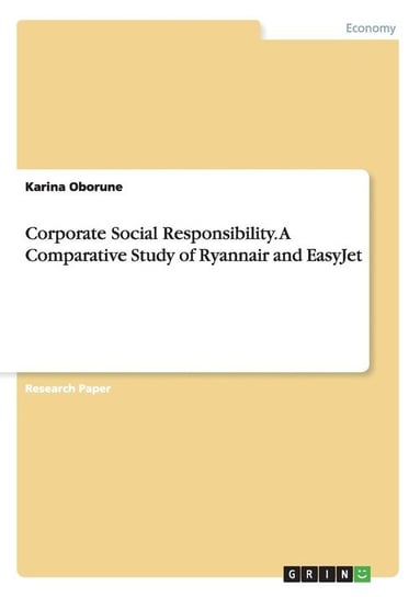 Corporate Social Responsibility. A Comparative Study of Ryannair and EasyJet Oborune Karina