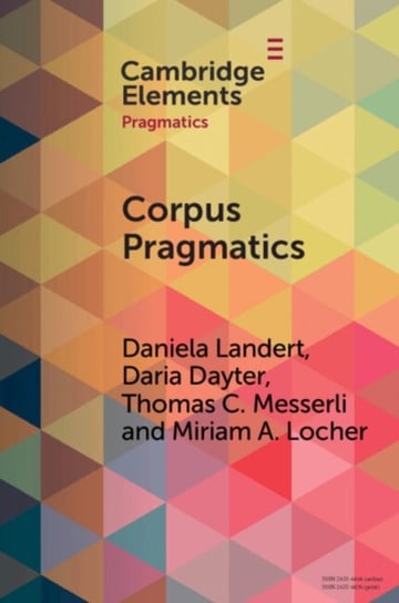 Corpus Pragmatics Opracowanie zbiorowe