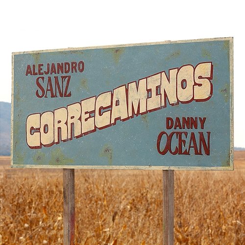 Correcaminos Alejandro Sanz, Danny Ocean