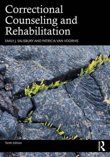 Correctional Counseling and Rehabilitation Emily J. Salisbury