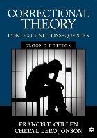 Correctional Theory: Context and Consequences Cullen Francis T., Jonson Cheryl Lero