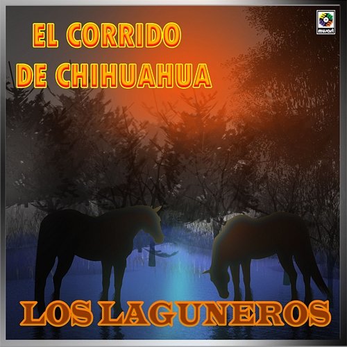 Corrido de Chihuahua Los Laguneros