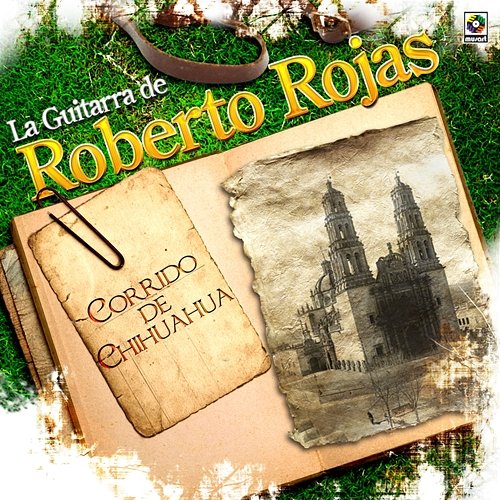 Corrido De Chihuahua Roberto Rojas