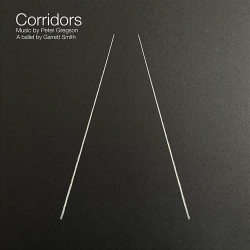 Corridors Peter Gregson