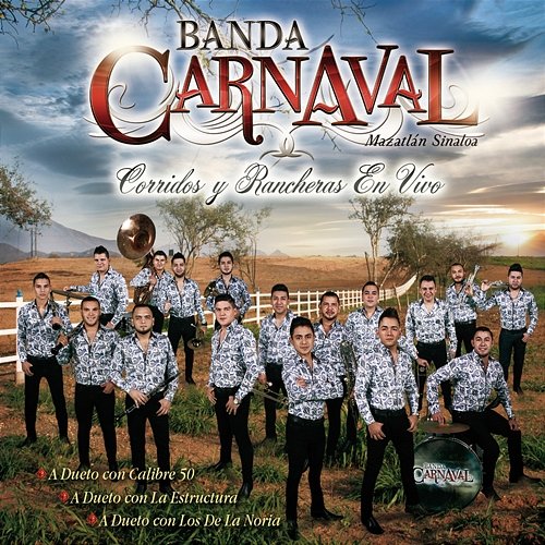 Corridos Y Rancheras En Vivo Banda Carnaval