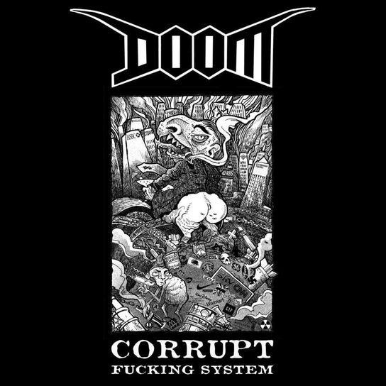 Corrupt Fucking System Doom