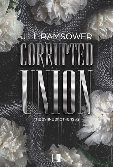 Corrupted Union Jill Ramsower