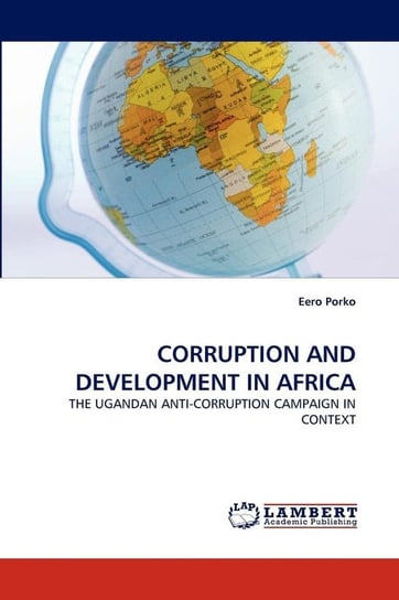 CORRUPTION AND DEVELOPMENT IN AFRICA Porko Eero