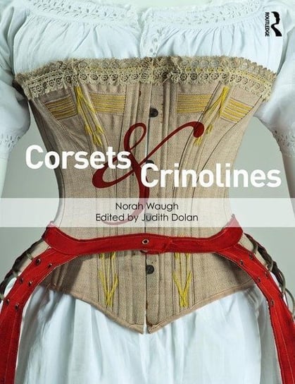 Corsets and Crinolines Waugh Norah