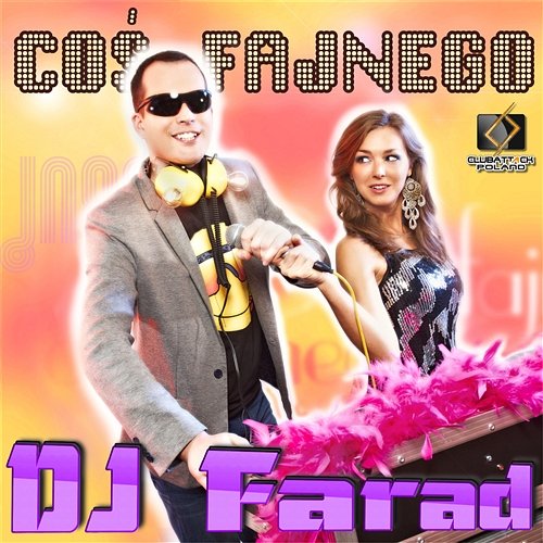 Coś Fajnego (Extended Mix) DJ Farad