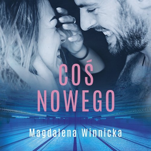 Coś nowego - ebook epub Winnicka Magdalena