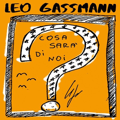 Cosa Sarà Di Noi? Leo Gassmann