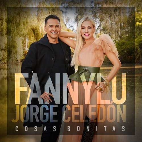 Cosas Bonitas Fanny Lu feat. Jorge Celedon
