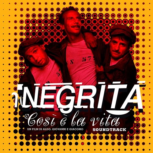 Così E' La Vita (Colonna Sonora Originale) Negrita