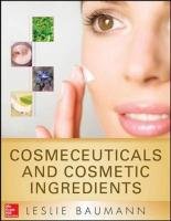 Cosmeceuticals and Cosmetic Ingredients Baumann Leslie