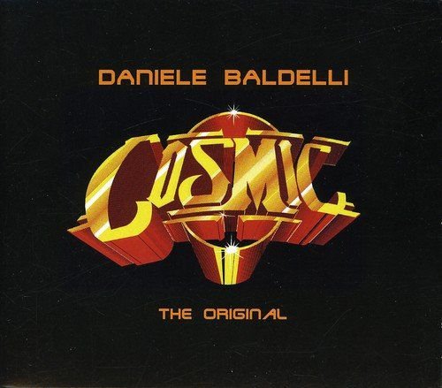 Cosmic by Daniele Baldelli Various Artists