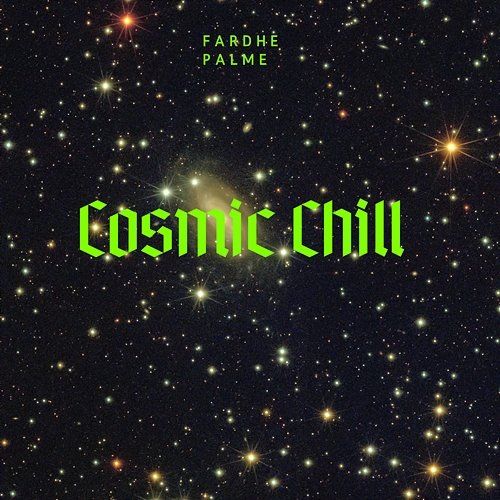 Cosmic Chill Fardhe Palme