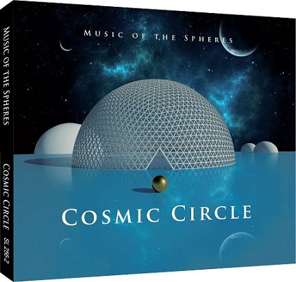 Cosmic Circle / Music of the Spheres Various Artists