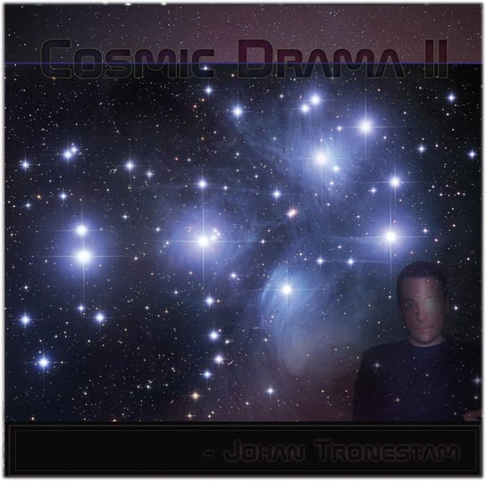 Cosmic Drama 2 Tronestam Johan